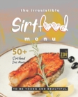 Image for The Irresistible Sirtfood Menu