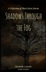 Image for Shadows Through the Fog