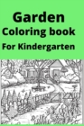 Image for Garden Coloring book For Kindergarten
