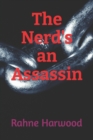 Image for The Nerd&#39;s an Assassin
