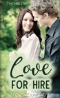 Image for Love For Hire : The Helena&#39;s Grove Series Book 2