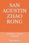 Image for San Agustin Zhao Rong : Novena Y Santo Rosario