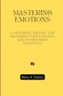 Image for Mastering Emotions