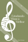 Image for Estudando Musica Melhor