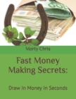 Image for Fast Money Making Secrets