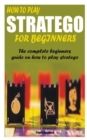 Image for How to Play Stratego for Beginners