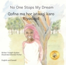 Image for No One Stops My Dream : Inclusive Education Makes Dreams Come True in Somali and English