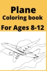 Image for Plane Coloring book For Ages 8-12