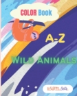 Image for Color Book A-Z Wild Animals : Animal Series