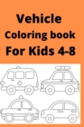Image for Vehicle Coloring book For Kids 4-8