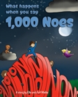 Image for What happens when you say 1000 noes