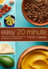Image for Easy 20 Minute Meals Cookbook