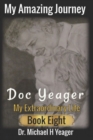 Image for My Amazing Journey - Doc Yeager