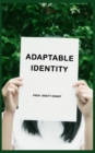 Image for Adaptable Identity