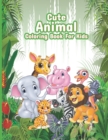Image for Cute Animals Coloring Book for Kids : Easy Coloring Book For Kids (coloring animals book)