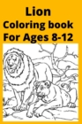 Image for Lion Coloring book For Ages 8 -12