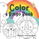 Image for Color : A Bingo Book: Coloring fun in this new bingo book for kids