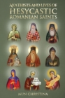 Image for Akathist and Lives of Hesycastic Romanian Saints