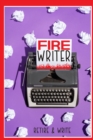Image for FIRE Writer : Retire &amp; Write