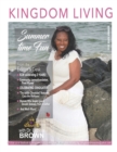 Image for Kingdom Living Magazine Summer 2022 Kindle Issue