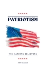 Image for Patriotism : The nations believers