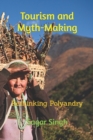 Image for Tourism and Myth-Making