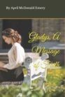 Image for Gladys, A Message of Faith