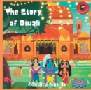 Image for The Story of Diwali : Diwali book for kids