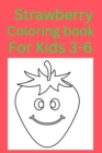 Image for Strawberry Coloring book For Kids 3-6