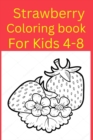 Image for Strawberry Coloring book For Kids 4-8
