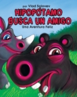 Image for Hipopotamo Busca Un Amigo