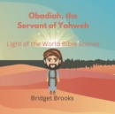 Image for Obadiah, the Servant of Yahweh