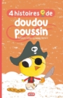 Image for 4 histoires de doudou poussin : Livre jeunesse illustre sur les metiers Lecture de 3 a 6 ans