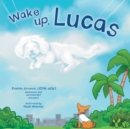 Image for Wake Up, Lucas