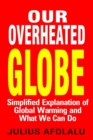 Image for Our Overheated Globe