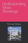 Image for Understanding Mass Shootings