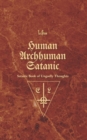 Image for Human, Archhuman, Satanic