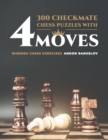 Image for 300 Checkmate Chess Puzzles With Four Moves : Winning Chess Exercises
