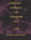 Image for Difficult Exercises for Trombone N-11 : Munich