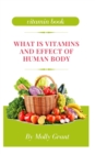 Image for What Is Vitamins and Effect of Human Body