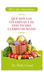 Image for Que Son Las Vitaminas Y El Efecto del Cuerpo Humano