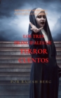 Image for Los Tres Principales de Terror Cuentos