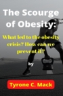 Image for The Scourge of Obesity