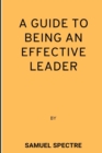 Image for A guide to being an effective leader
