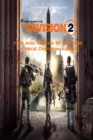 Image for TOM CLANCY&#39;S THE DIVISION 2 Guide