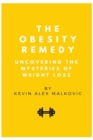 Image for The Obesity Remedy : Uncovering the Mysteries of Weight Loss