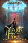 Image for Mark of the Fool : A Progression Fantasy Epic