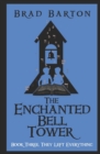 Image for The Enchanted Bell Tower, Book Three