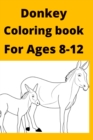 Image for Donkey Coloring Book For Ages 8 -12