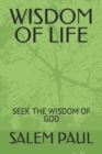 Image for Wisdom of Life : Seek the Wisdomof God